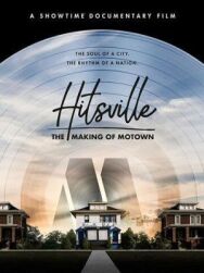 Hitsville: Создание Motown Records постер к фильму смотреть онлайн на HD Rezka