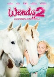 Вэнди 2: Дружба навечно постер к фильму смотреть онлайн на HD Rezka