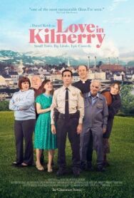 Любовь в Килнерри постер к фильму смотреть онлайн на HD Rezka