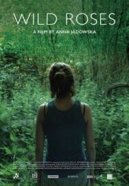 Дикие розы постер к фильму смотреть онлайн на HD Rezka