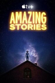 Удивительные истории постер к фильму смотреть онлайн на HD Rezka