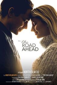Дорога вперед постер к фильму смотреть онлайн на HD Rezka