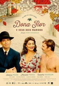 Дона Флор и два её мужа постер к фильму смотреть онлайн на HD Rezka