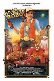 Даллас и Робо постер к фильму смотреть онлайн на HD Rezka