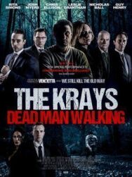 The Krays: Dead Man Walking постер к фильму смотреть онлайн на HD Rezka