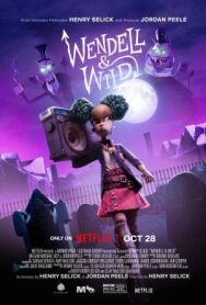Уэнделл и Уайлд постер к фильму смотреть онлайн на HD Rezka