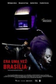 Когда-то здесь была Бразилиа постер к фильму смотреть онлайн на HD Rezka