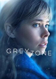 Серая зона постер к фильму смотреть онлайн на HD Rezka