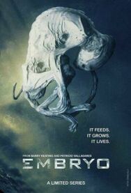 Эмбрион постер к фильму смотреть онлайн на HD Rezka