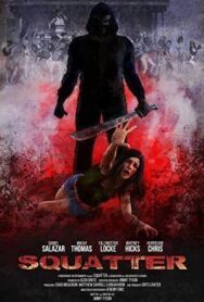 Сквоттер постер к фильму смотреть онлайн на HD Rezka