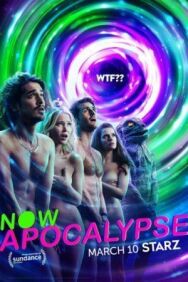 А теперь – апокалипсис постер к фильму смотреть онлайн на HD Rezka