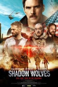 Теневые волки постер к фильму смотреть онлайн на HD Rezka