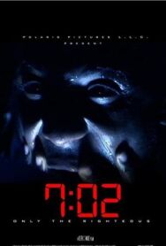 7:02 Праведники постер к фильму смотреть онлайн на HD Rezka