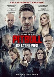 Питбуль. Последний пёс постер к фильму смотреть онлайн на HD Rezka