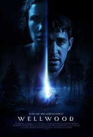 Уэллвуд постер к фильму смотреть онлайн на HD Rezka