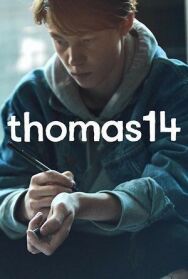 Томас 14 постер к фильму смотреть онлайн на HD Rezka