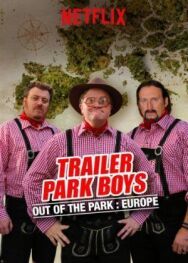 Парни из Трейлер Парка: Вне Парка постер к фильму смотреть онлайн на HD Rezka