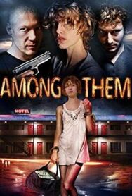 Среди них постер к фильму смотреть онлайн на HD Rezka