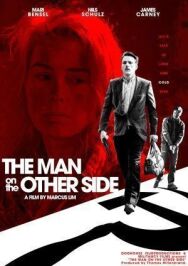 Человек с другой стороны постер к фильму смотреть онлайн на HD Rezka