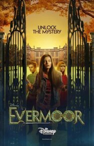 Evermoor Confidential Chronicles постер к фильму смотреть онлайн на HD Rezka