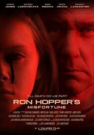 Несчастье Рона Хоппера постер к фильму смотреть онлайн на HD Rezka
