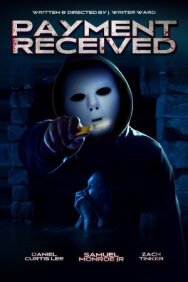 Платёж получен постер к фильму смотреть онлайн на HD Rezka