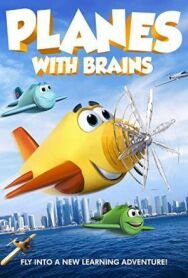 Умные самолетики постер к фильму смотреть онлайн на HD Rezka