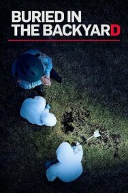 Закопанные на заднем дворе постер к фильму смотреть онлайн на HD Rezka
