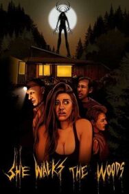 She Walks the Woods постер к фильму смотреть онлайн на HD Rezka
