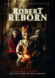 Роберт перерождённый постер к фильму смотреть онлайн на HD Rezka
