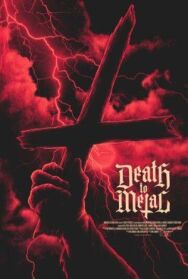 Смерть металу постер к фильму смотреть онлайн на HD Rezka