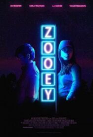 Зои постер к фильму смотреть онлайн на HD Rezka
