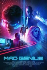 Безумный гений постер к фильму смотреть онлайн на HD Rezka