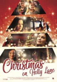 Рождество на Холли-лэйн постер к фильму смотреть онлайн на HD Rezka
