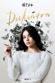 Дикинсон постер к фильму смотреть онлайн на HD Rezka