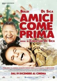 Amici come prima постер к фильму смотреть онлайн на HD Rezka