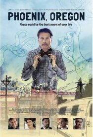 Феникс, Орегон постер к фильму смотреть онлайн на HD Rezka