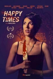 Счастливые времена постер к фильму смотреть онлайн на HD Rezka