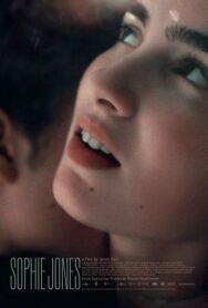 Софи Джонс постер к фильму смотреть онлайн на HD Rezka