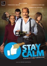 Сохраняйте спокойствие постер к фильму смотреть онлайн на HD Rezka