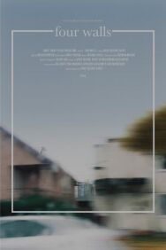 Четыре Стены постер к фильму смотреть онлайн на HD Rezka