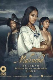 Малинче постер к фильму смотреть онлайн на HD Rezka