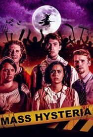Массовая истерия постер к фильму смотреть онлайн на HD Rezka