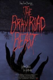 Зверь из Брей-Роуд постер к фильму смотреть онлайн на HD Rezka