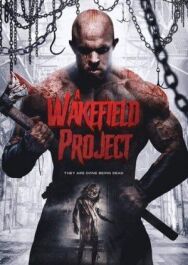 Проект Вейкфилд постер к фильму смотреть онлайн на HD Rezka