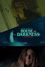 Дом Тьмы 2 постер к фильму смотреть онлайн на HD Rezka