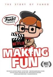 Making Fun: The Story of Funko постер к фильму смотреть онлайн на HD Rezka