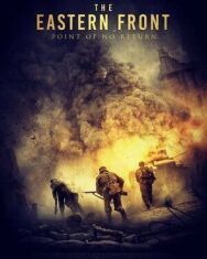 Восточный фронт: Точка невозврата постер к фильму смотреть онлайн на HD Rezka
