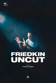 Фридкин: Невошедшее постер к фильму смотреть онлайн на HD Rezka