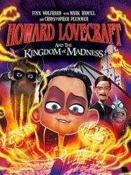 Говард Лавкрафт и Безумное Королевство постер к фильму смотреть онлайн на HD Rezka